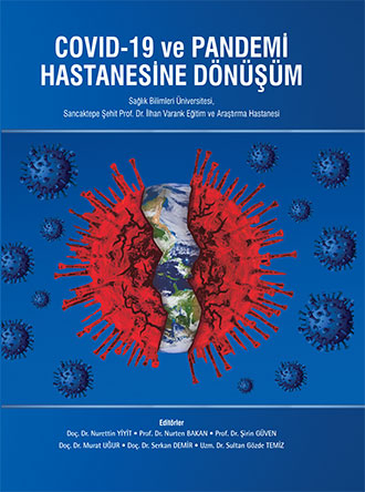 Covıd-19 ve Pandemi Hastanesine Dönüşüm