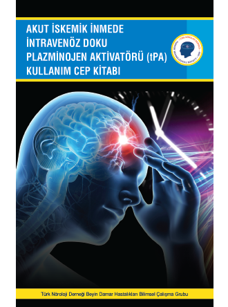 Akut İskemik İnmede İntravenöz Doku Plazminojen Aktivatörü (tPA) Kullanım Cep Kitabı