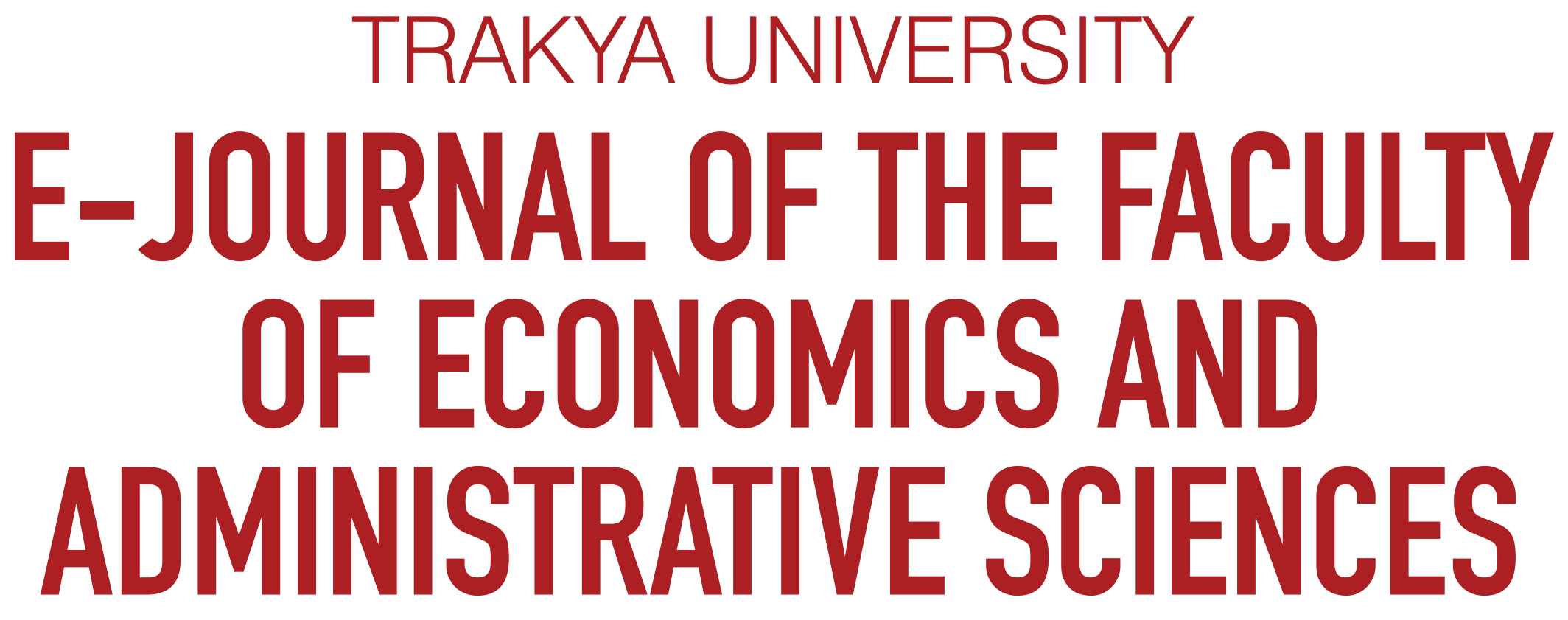 Trakya University E-Journal of the Faculty of Economics and Administrative Sciences